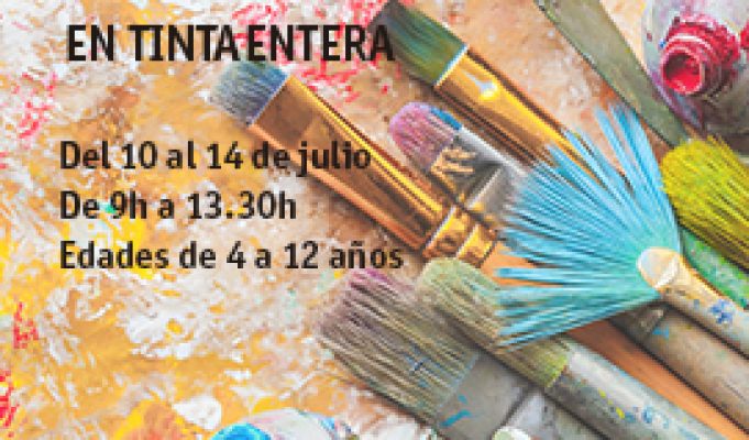ATELIER ARTÍSTICO DE VERANO EN TINTAENTERA